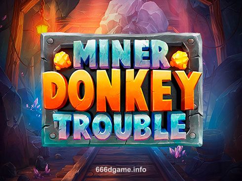 Miner Donkey Trouble Slot Game